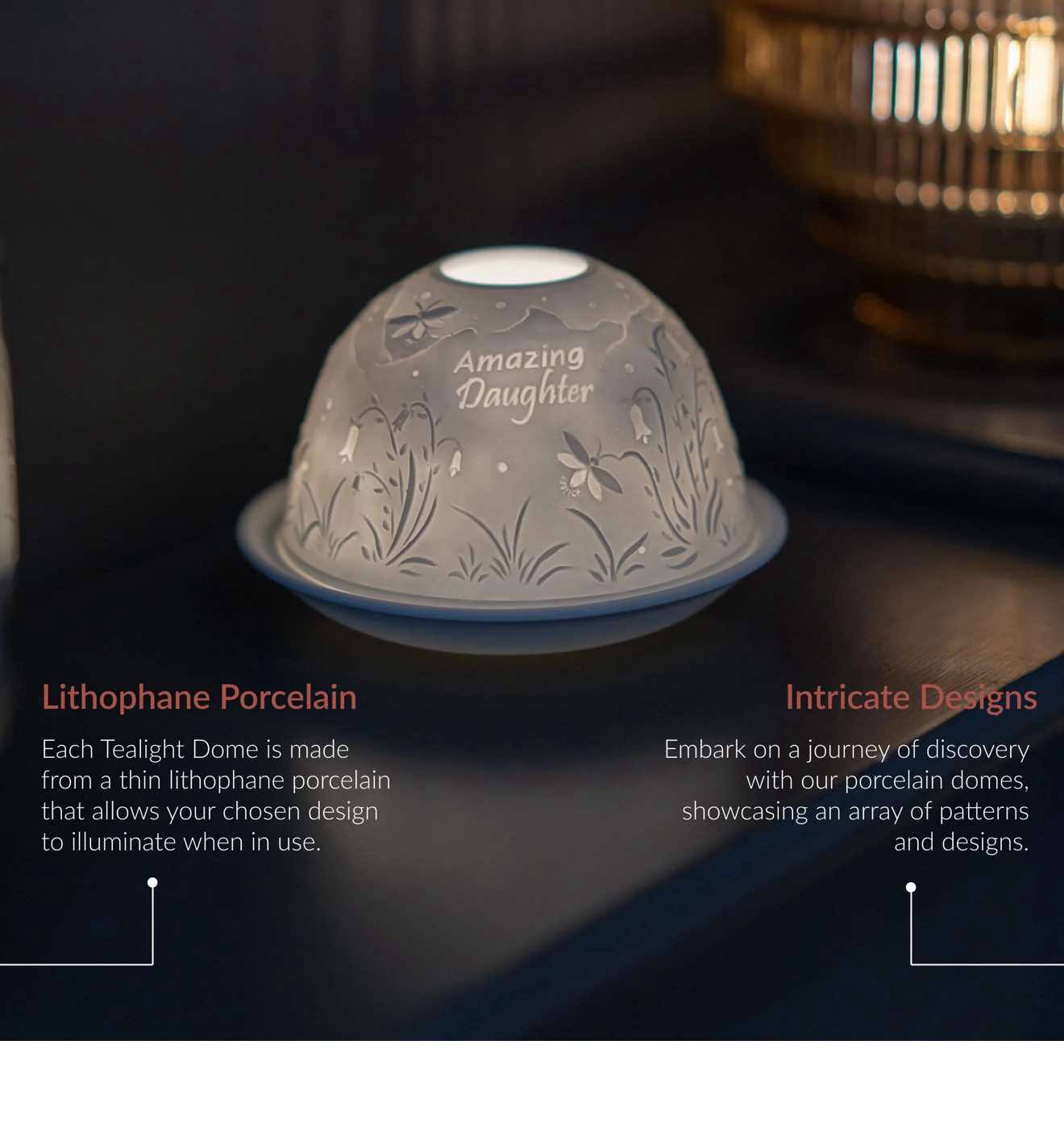 Tealight Dome - Amazing Daughter
